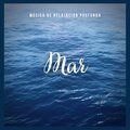 Música de Relajación Profunda: Mar