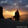 Kalki - Summer Love (Explicit)