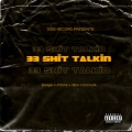 33 **** TALKIN (feat. Boogie J$av & Donny1k)(Explicit)