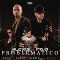 Problematico (Remix|Explicit)