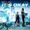 Mae、naZ - It's okay (feat. Naz)(Explicit)