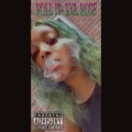 Roll It (Explicit)