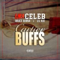 Lil Rue、Bruce Banna、Uka Celeb - Cartier Buffs (feat. Bruce Banna & Lil Rue)(Explicit)