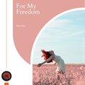 Wee Bee - For My Freedom