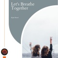 Kate Wonk - Let's Breathe Together