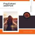 Laila Maxi - Pop Future And Past