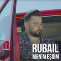 Rubail Azimov - Mənim Eşqim