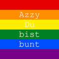 Du bist bunt