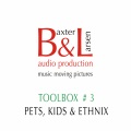 Toolbox # 03 - Pets, Kids & Ethnix