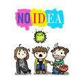 No Idea