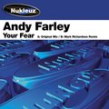 Andy Farley、Mark Richardson - Your Fear