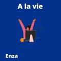 Enza - A la vie