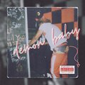 Demon Baby (Explicit)