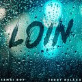Lemsi Boy、Teddy Relaxx - Loin (feat. Teddy relaxx)