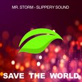 Mr. Storm - Slippery Sound (DubMix)