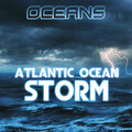 Atlantic Ocean Storm (feat. Rain In The Ocean, Rain Power & Rain Unlimited)