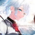 2021七月动漫新番歌曲合集Vol.3