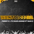 Wantolobela (feat. TK ShapaMunne & Man K)