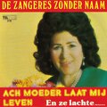 Ach Moeder Laat Mij Leven /  En Ze Lachte...