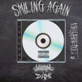 Smiling Again (feat. zion & Sluggr!)(Explicit)