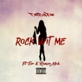 RenzoMck.、TZR、DatBoyPas - Rock Wit Me (feat. Tzr & RenzoMck.)(Explicit)
