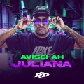 DJ Guih Da ZO、MC RD - AVISTEI AH JULIANA (Explicit)