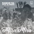 Ramun Ra、Pirata - Mira Mira
