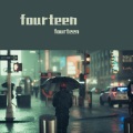 fourteen - 小馋猫 (剪辑版)