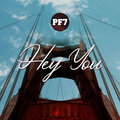 PF7、P. Facts - Hey You (Explicit)