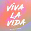 Viva La Vida (Kendall Boom Remix)