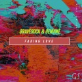 Gravesock、Genuine - Fading Love (feat. Genuine)(Explicit)