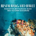Romantic Restaurant Music Crew - Första sommarmånaden