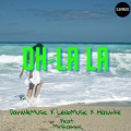 LeiloMusic、DariWeMusic、Halunke、Mr.Shammi - Oh La La