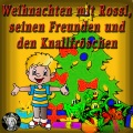 Weihnachten mit Rossi, seinen Freunden und den Knallfröschen