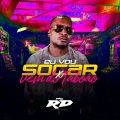 DJ Guih Da ZO、MC RD - EU VOU SOCAR X VEM DO TABOÃO (Explicit)