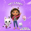 Gabby's Dollhouse - Hey Gabby!