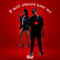 I'll Always Have Me (Explicit)