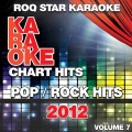Karaoke - Pop/rock Chart Hits Of 2012, Vol. 7