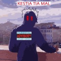 MDZ - Kestia tia mal (Explicit)