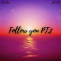 Lil Lae - Follow you Pt. 2