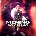 Menino do Cifrão (Explicit)