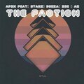 A2、AP3X、Starz & Deeza、MC Zee - The Faction (feat. Starz & Deeza Mc Zee & A2)