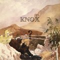 Knox - WHO? (Explicit)