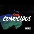 24Keefy、OW zafy - Solo Conocidos (feat. OW Zafy)(Explicit)