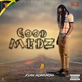 Good Medz (Explicit)
