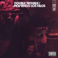 Double Trouble / Moviendo los Hilos (Explicit)