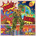 Manu - Bang Bang (Explicit)
