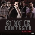 Zion & Lennox、tony dize、Plan B - Si No Le Contesto