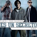 Es Un Secreto (Remix|Explicit)