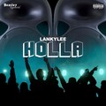 LankyLee - Holla (Explicit)
